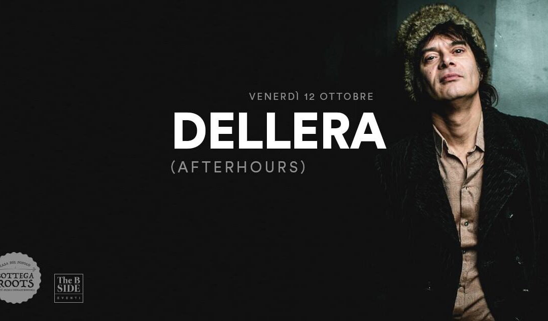 Dellera: live Colle val d’Elsa